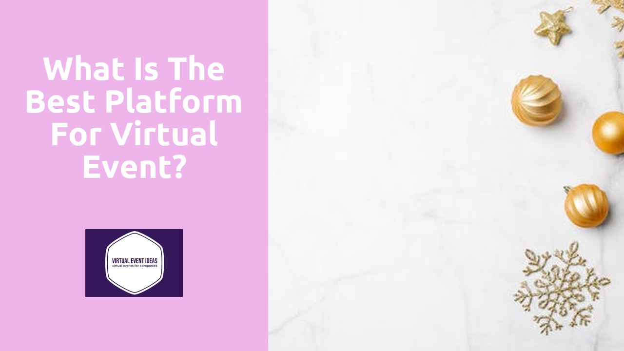 What Is The Best Platform For Virtual Event?